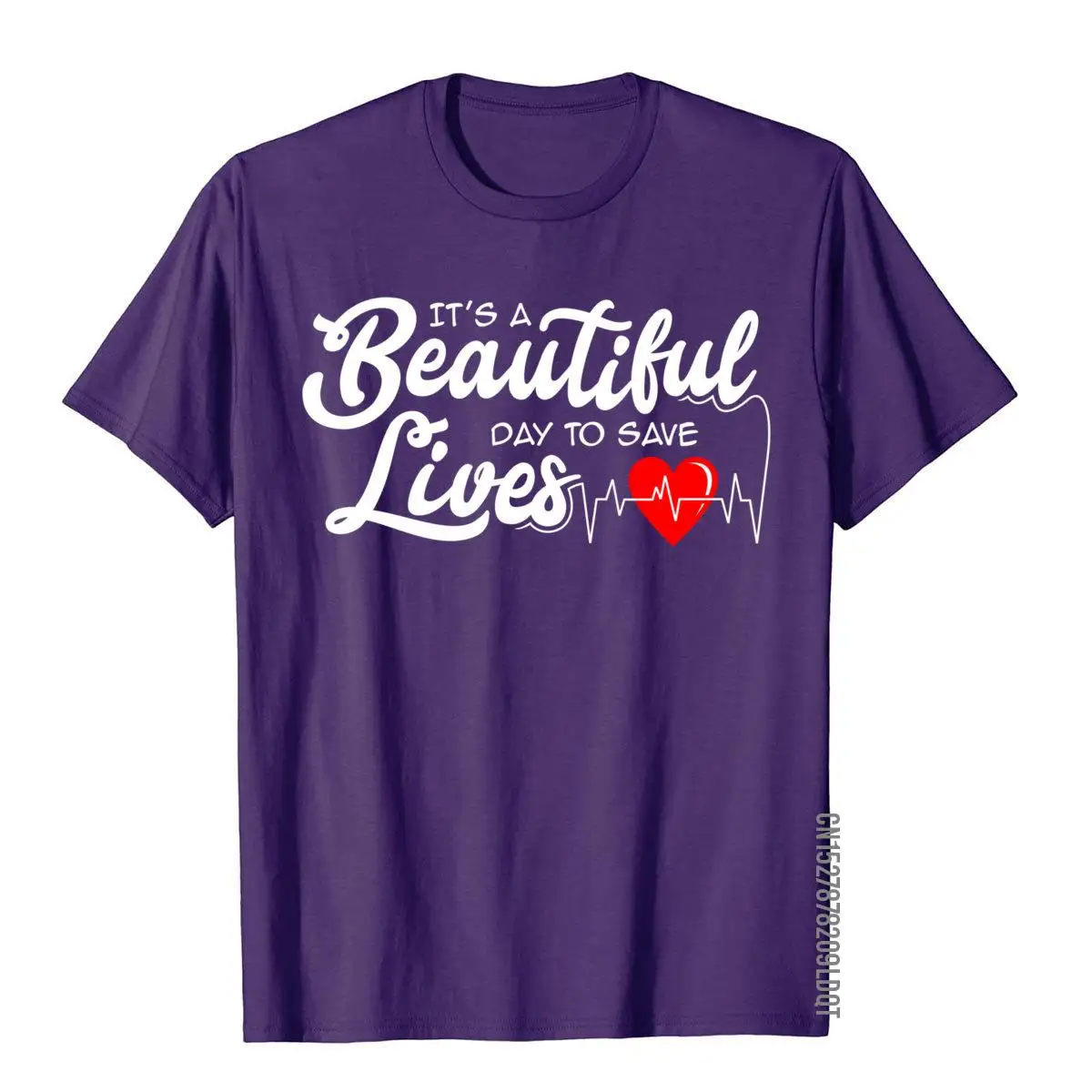 It's A Beautiful Day To Save Lives Funny Nursing Careers Holiday Top T-Shirts Wholesale Cotton Men Tops & Tees