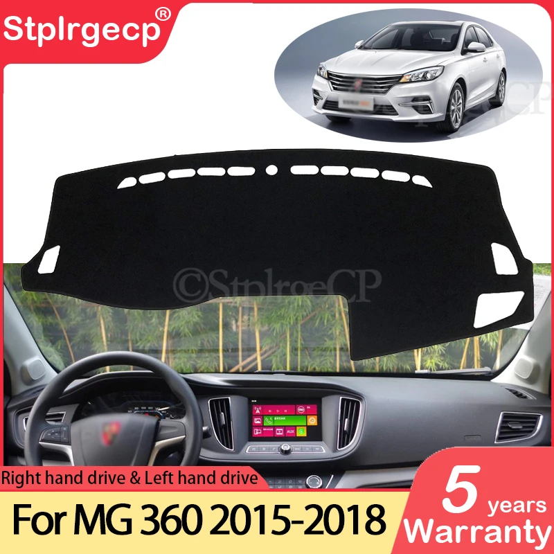 for MG 360 2015 2016 2017 2018 Roewe Anti-Slip Mat Dashboard Cover Pad Sunshade Dashmat Protect Carpet Anti-UV Car Accessories