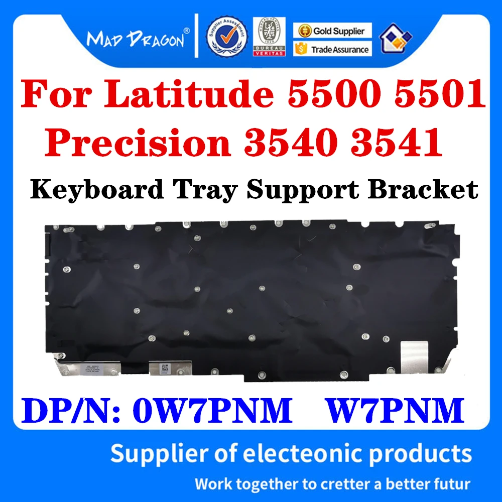 

New original Laptops Keyboard Tray Support Bracket Palm Rest For Dell Latitude 5500 5501 Precision 3540 3541 M3540 0W7PNM W7PNM