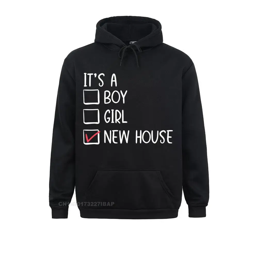 

New Homeowner Moving Announcement Housewarming Party Pullover Hoodie Sweatshirts Plain Chinese Men Hoodies 3D Printed Hoods