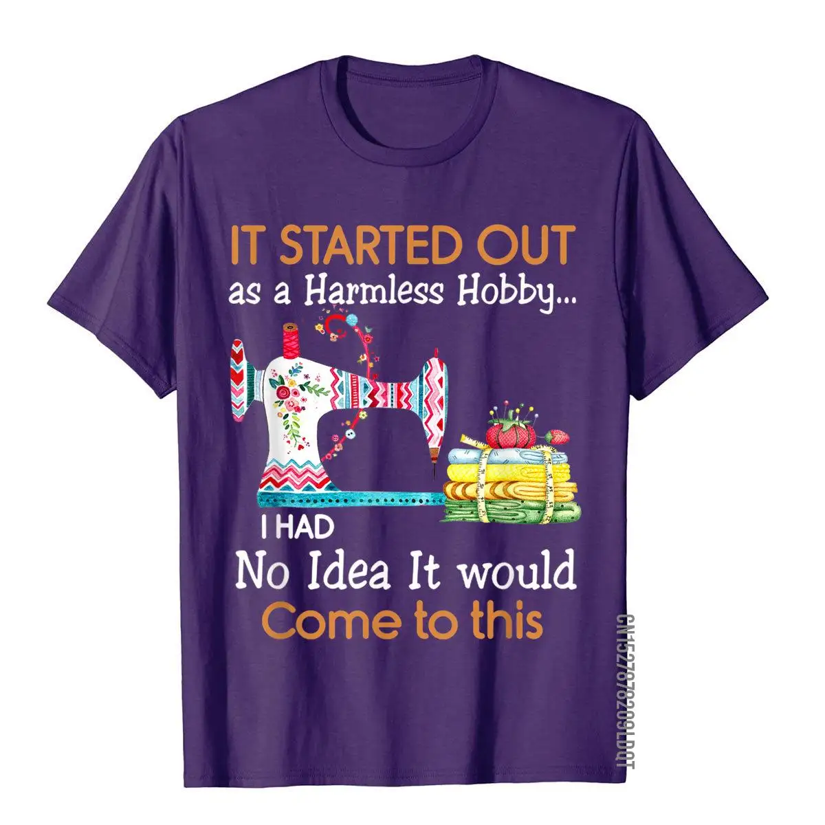 It Started Out As A Harmless Hobby Sewing Funny T Shirt T-Shirt Top T-Shirts Company Tees Cotton Men Custom