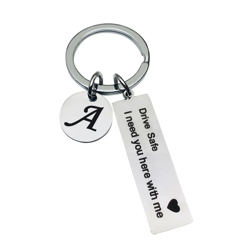 Metal Drive Safe Keychain Women Initial A-Z Letter Engrave Drive Safe I Need You Here With Me Keychain Trinket Driver Jewelry Gi