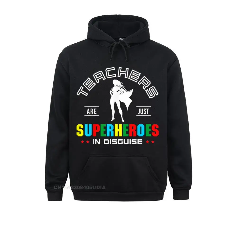 

Teachers Are Superheroes School Inspirational Teacher Day Hoodie Funny Mens Sweatshirts Long Sleeve Hoodies Hoods