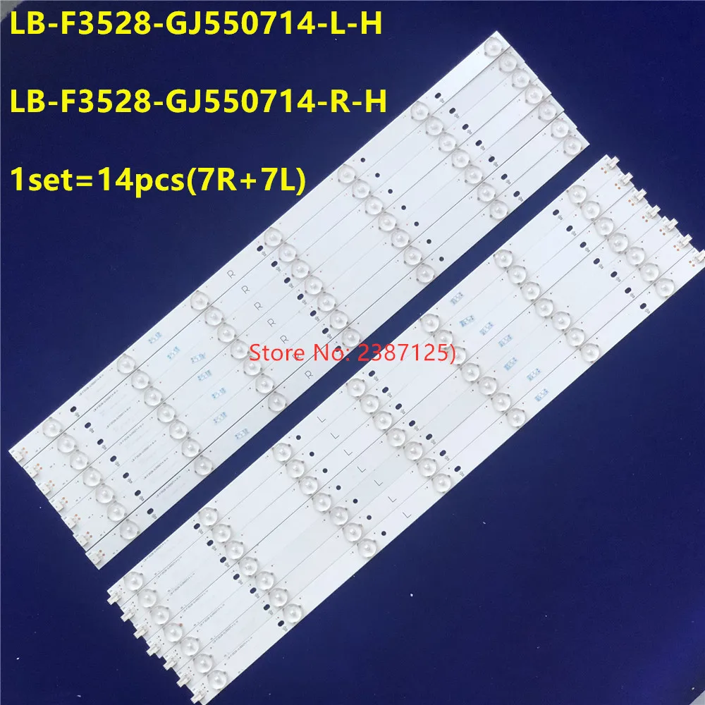 14PCS LED Backlight Strip For LB-F3528-GJ550714-L-H LB-F3528-GJ550714-R-H  LD55U3100  LE55K071K LE55A31SD LE55A33SD 55PFL5V40/T3