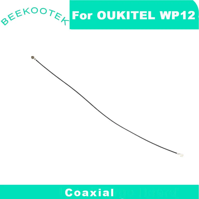 

New Original OUKITEL WP12 Coaxial Wire Signal Line Antenna Flex Cable Repair Replacement Accessories For OUKITEL WP12 Smartphone