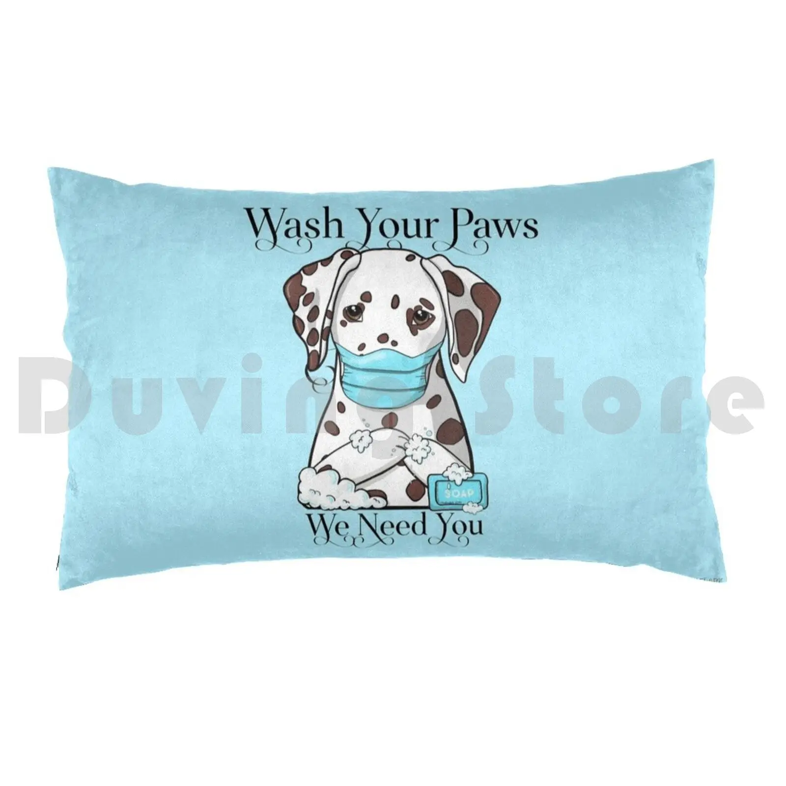 Dalmatian Wash Your Paws Pillow Case Printed 50x75 Dalmatian Wash Your Paws Soap Cute Dog Stay Safe