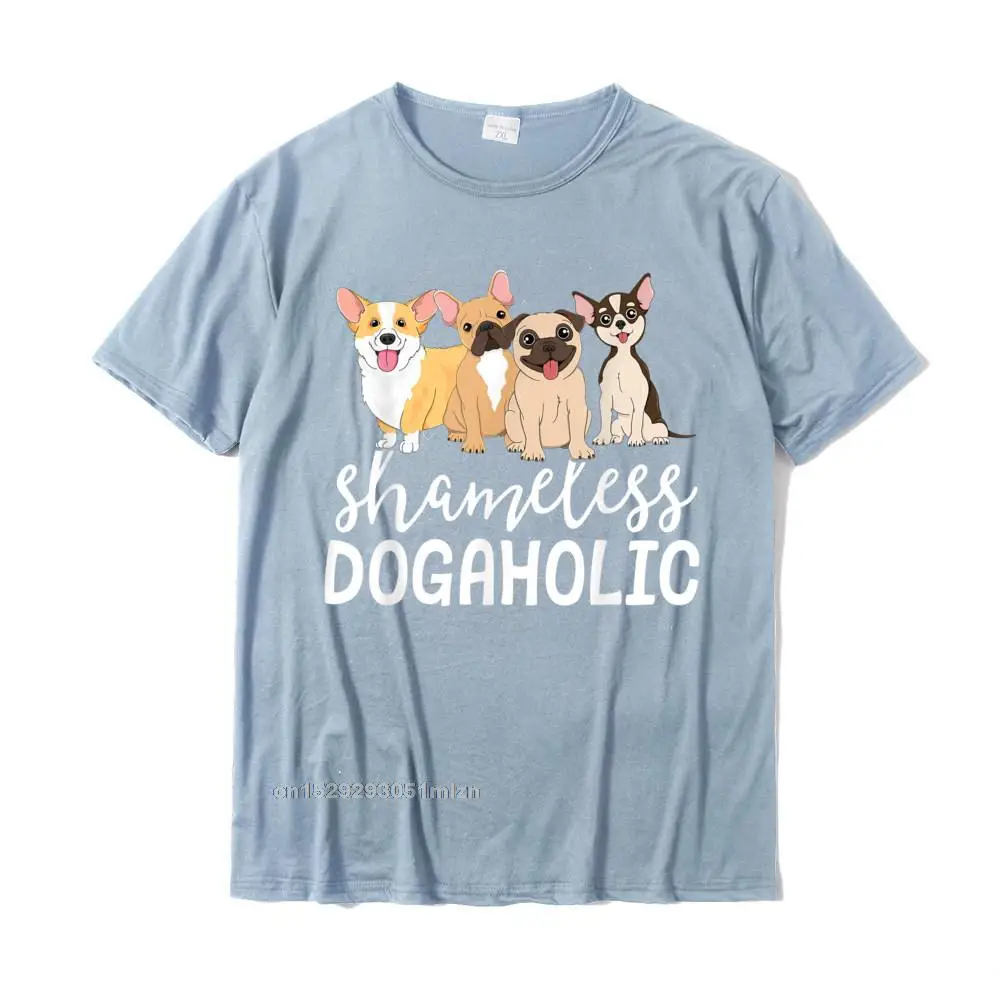 Shameless Dogaholic Vet Tech Veterinarian Puppy Dog Addict T-Shirt Party T Shirts For Men Cotton T Shirt Cosie Family