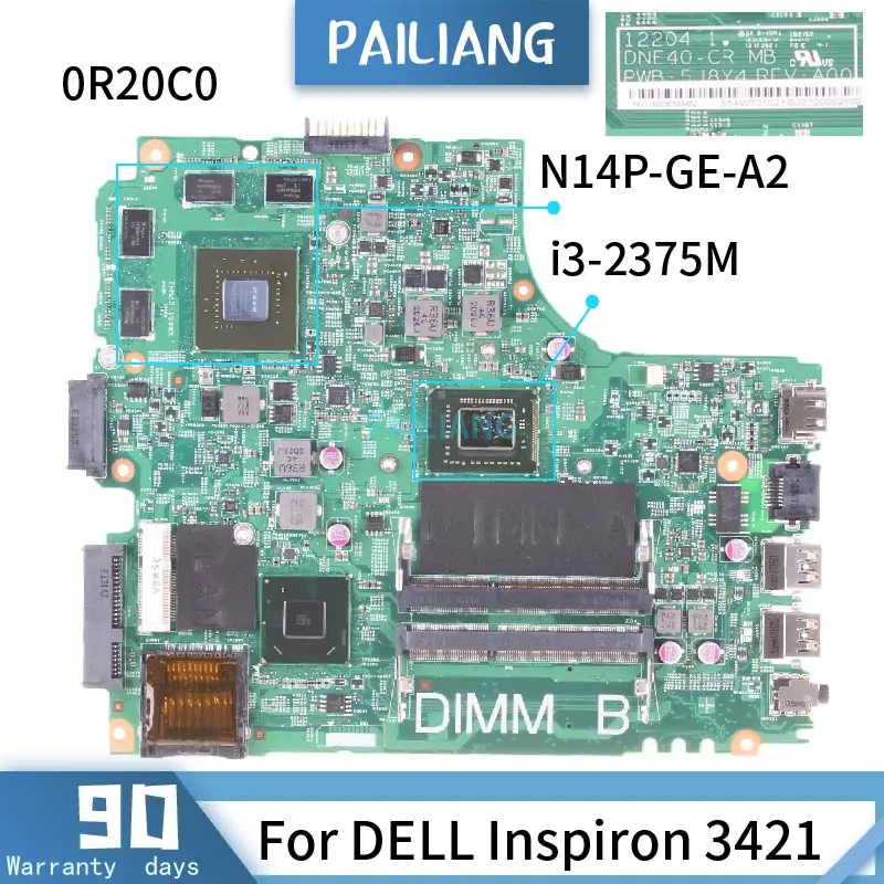 

CN-0R20C0 For DELL Inspiron 3421 12204-1 0R20C0 SR0U4 N14P-GE-A2 Mainboard Laptop motherboard DDR3 tested OK