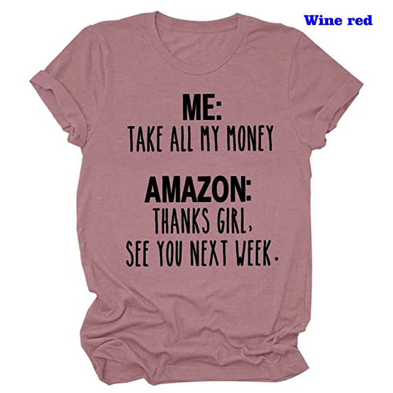 Take All My Money Tee T-Shirt Women Online Shopping Funny Graphic Tees Gift for Woman