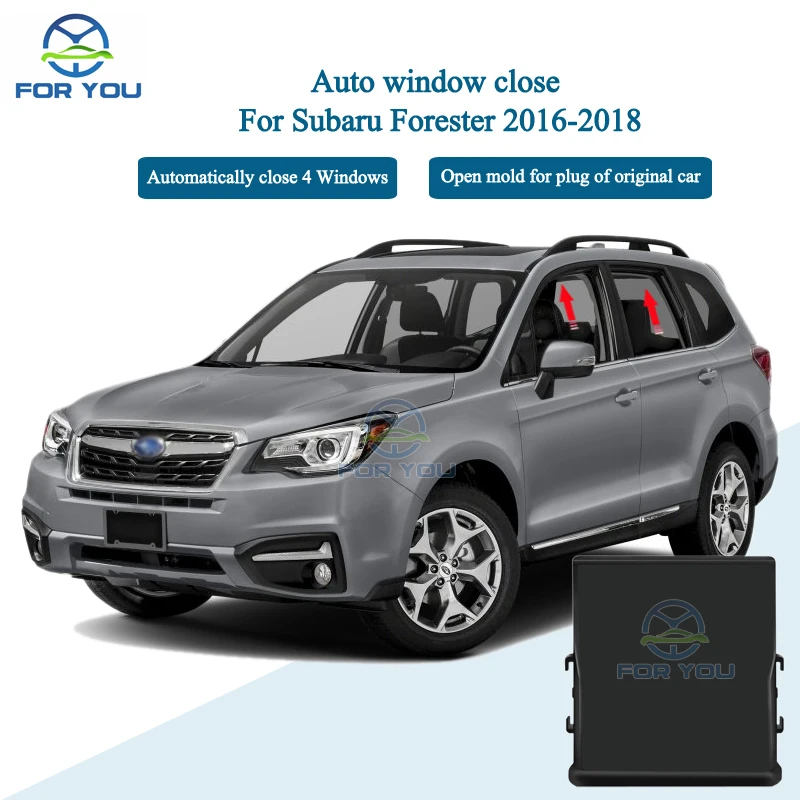 

FORYOU Auto Car Accessories Power Window Closer Automatically Lift Close 4 windows For Subaru Forester 2016-2018Left hand drive