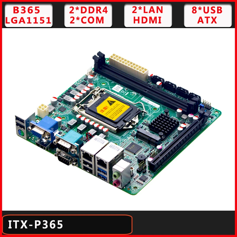 

B365 Chipset LGA1151 Coffee Lake Support 4k VGA HDMI DDR4 PCIE Embedded Industrial ITX Motherboard For POS Machine NAS Serv