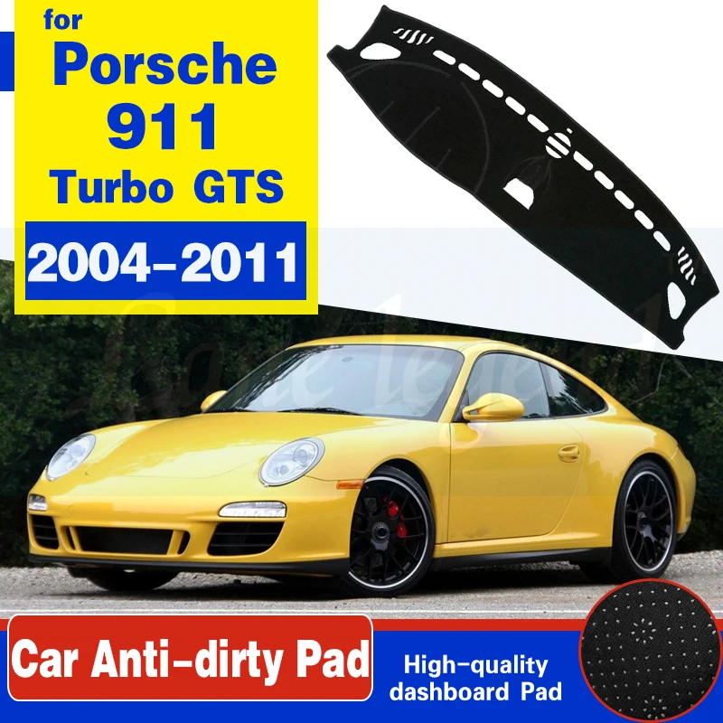 For Porsche 911 2004~2011 Turbo GTS Anti-Slip Anti-UV Mat Dashboard Cover Pad Shade Dashmat Protect Carpet cushion Accessories