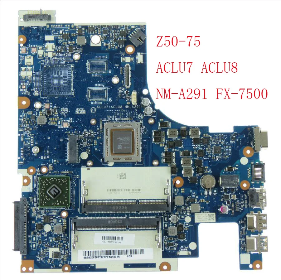 

ACLU7/ACLU8 NM-A291 For Lenovo Z50-75 G50-75M G50-75 Laptop motherboard For AMD CPU tested