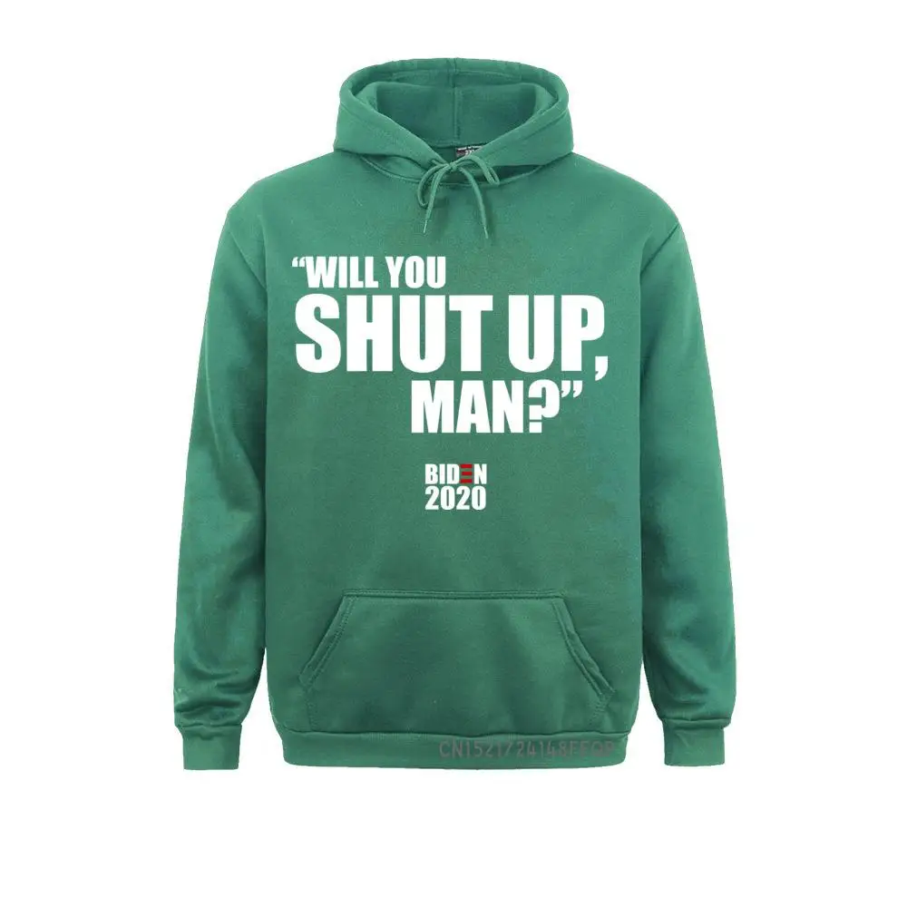 Soft Unisex Pullover Will You Shut Up Man Biden 2021 Biden Trump Debate Funny Quote Artwork Man Birthday Gift Sweats Hoodies