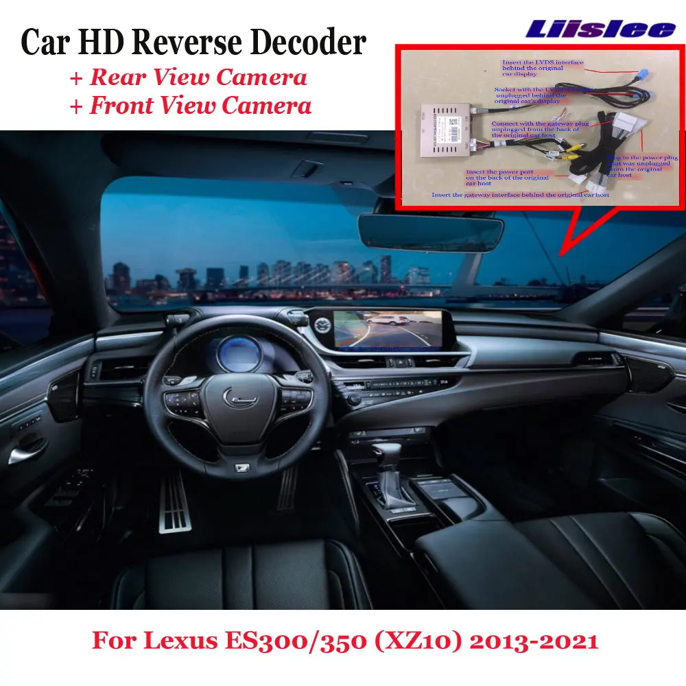 

For Lexus ES 300h XV60 2013-2018 Car Rear View Reverse Decoder Front Camera Original Screen Upgrade Interface