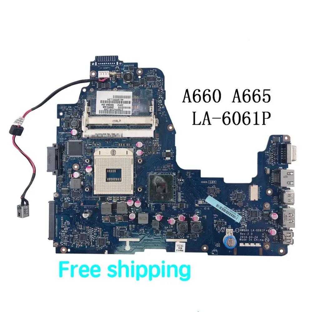 

Suitable For Toshiba A660 A665 Laptop Motherboard NWQAA LA-6061P Rev:2.0 K000104250 Mainboard 100% tested fully work