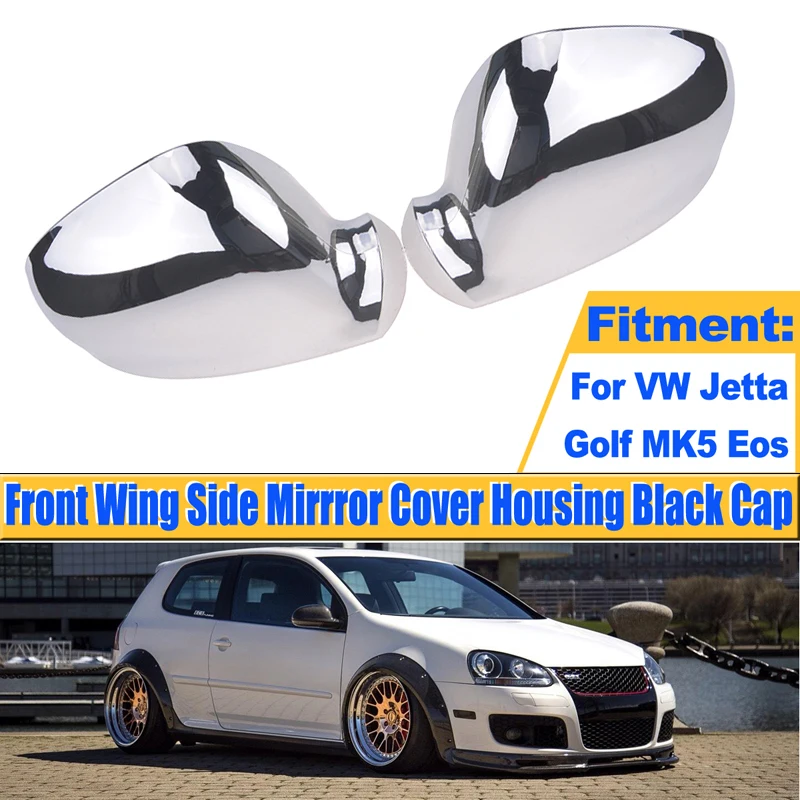 Rearview Mirror Cap Wing Side Mirror Cover Housing Chrome For VW Golf Rabbit Jetta MK5 06-09, Passat 2003-2005,Car Accessories