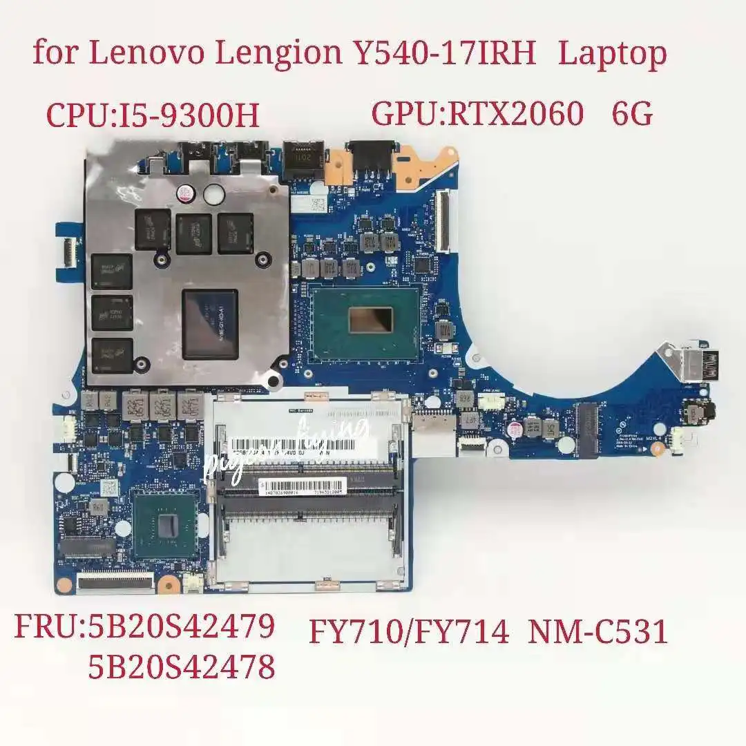 

Материнская плата для ноутбука Lenovo легион, 81Q4 CPU: Y540-17IRH GPU:RTX2060 6G I5-9300H FRU: 5B20S42478 5B20S42479 Test OK