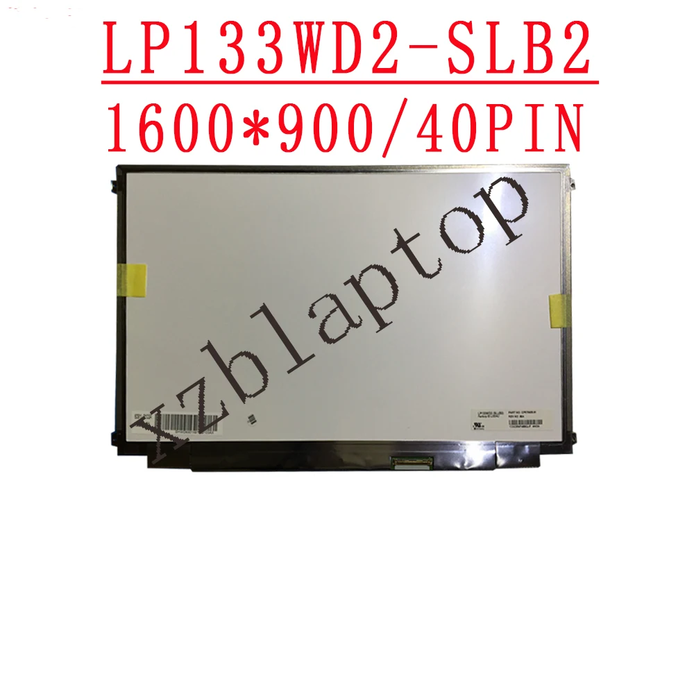 

LP133WD2-SLB2 13.3" Laptop LCD display screen LP133WD2-SLB2 1600*900 LVDS 40 pins Fully Tested CP575438-01