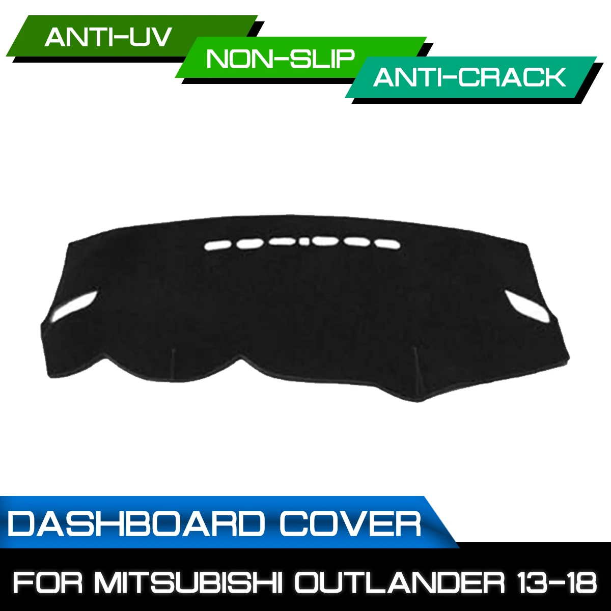 for Mitsubishi Outlander 2013 2014 2015 2016 2017 2018 Car Dashboard Mat Anti-dirty Non-slip Dash Cover Mat UV Protection Shade