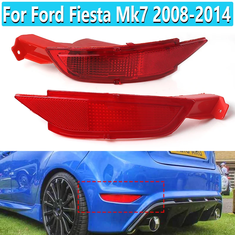 

2 Pcs LED Tail Bumper Reflector Lamp Brake Light Rear Fog Lights For Ford Fiesta Mk7 2008 2009 2010 2011 2012 2013 2014