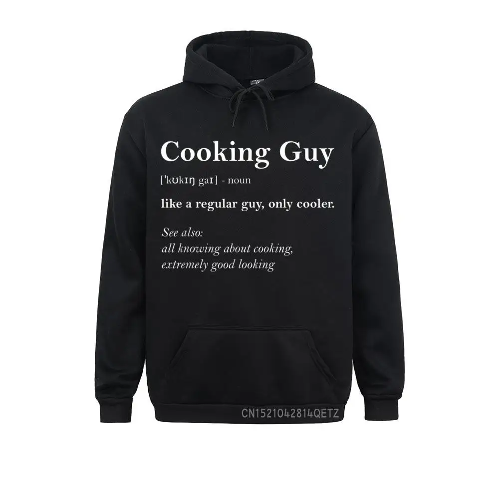 

Cooking Guy Definition Funny Boy Cooking Gift Cook Chic Sweatshirts For Men Long Sleeve Hoodies 2021 Hot Sale Hoods Normal