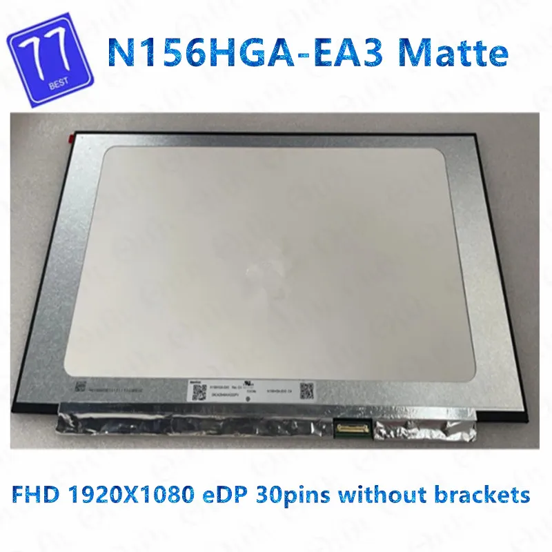 

Original test well 15.6" laptop lcd Screen Display monitor replacement N156HGA-EA3 REV.C4 N156HGA EA3 FHD 1920*1080 30 Pins