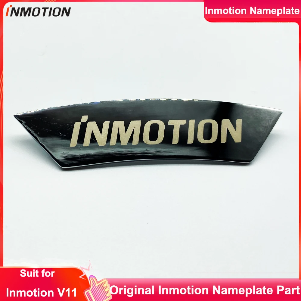 Official Inmotion V11 Nameplate for Inmotion V11 Electric Wheel  Official Inmotion Spare Part