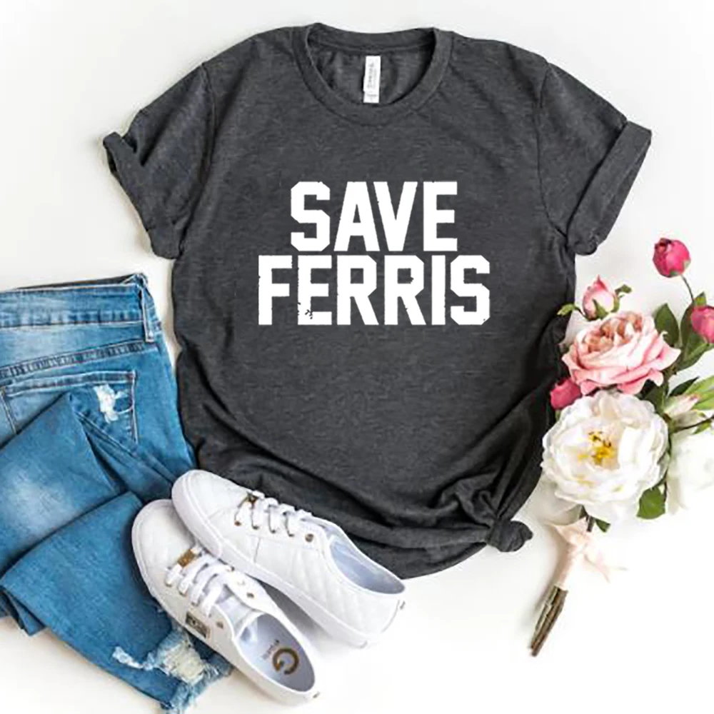 Save Ferris Classic 80's Movie Funny Parody T-shirt Tee Unisex Vintage Graphic Tee Women Fashion Summer Short Sleeved Shirt