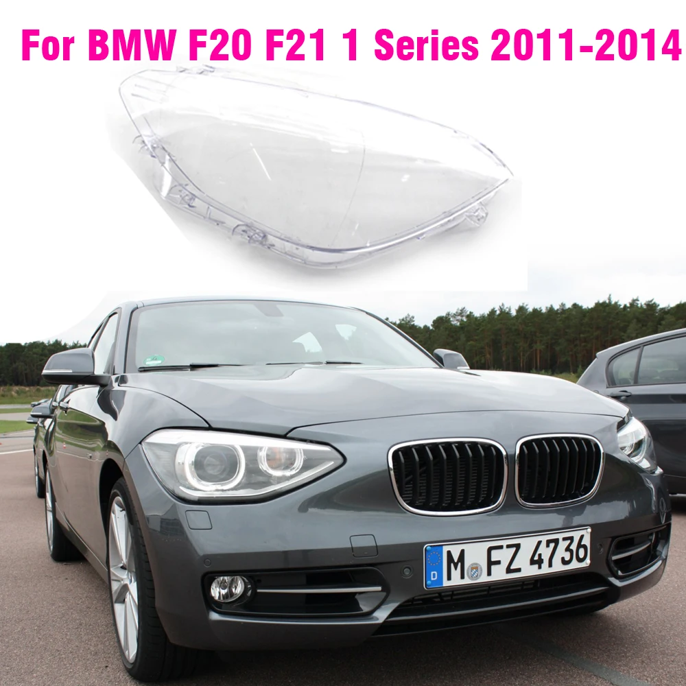 

Front Car Halogen Headlights Lampshade Car Headlight Cover For BMW 1 Series F20 F21 2011 -2014