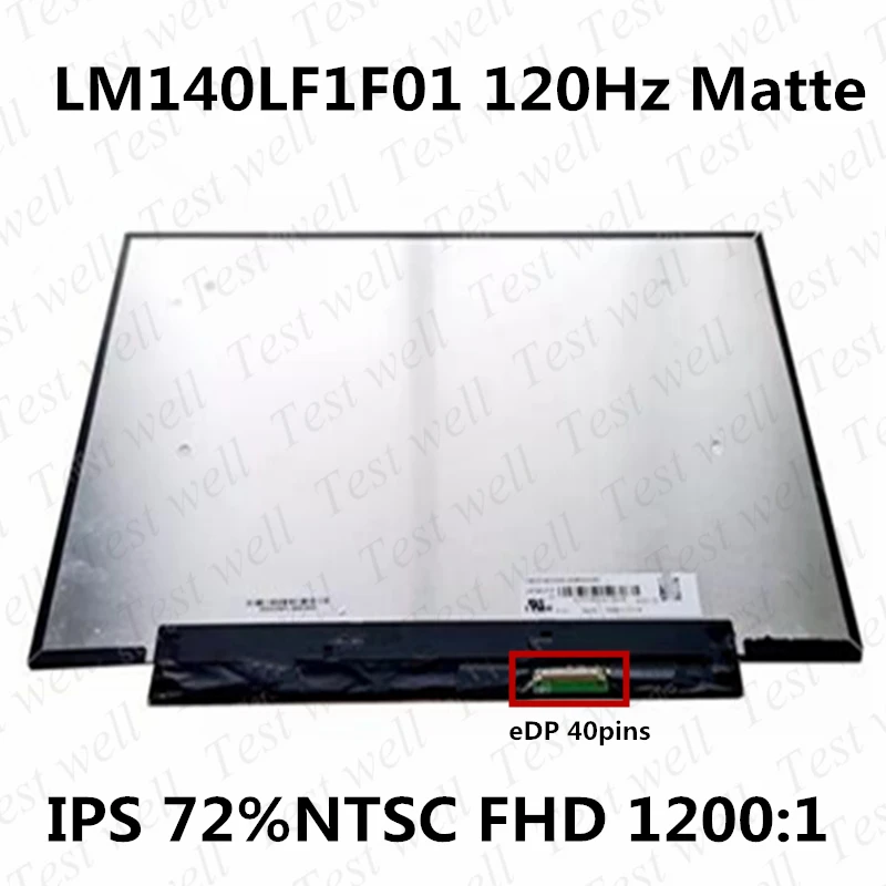 Original test well 14.0 inch FHD LM140LF1F-01 LM140LF1F01 IPS gaming screen 120HZ 40-pin LCD screen for Asus ga401I