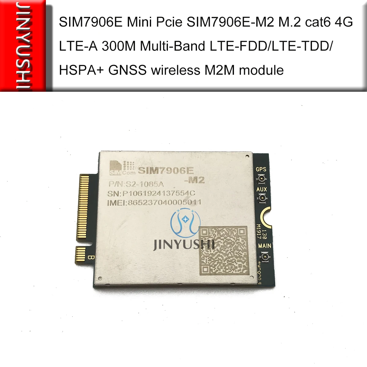 SIMCOM SIM7906E Mini Pcie SIM7906E-M2 M.2 cat6 4G LTE-A 300M Multi-Band LTE-FDD/LTE-TDD/HSPA+ GNSS wireless M2M module