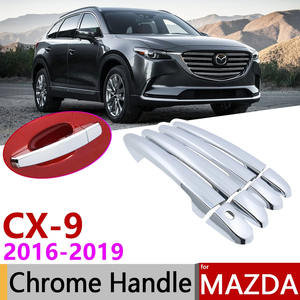 

for Mazda CX-9 CX9 CX 9 TC MK2 2016~2019 Chrome Exterior Door Handle Cover Car Accessories Stickers Trim Set of 4Door 2017 2018