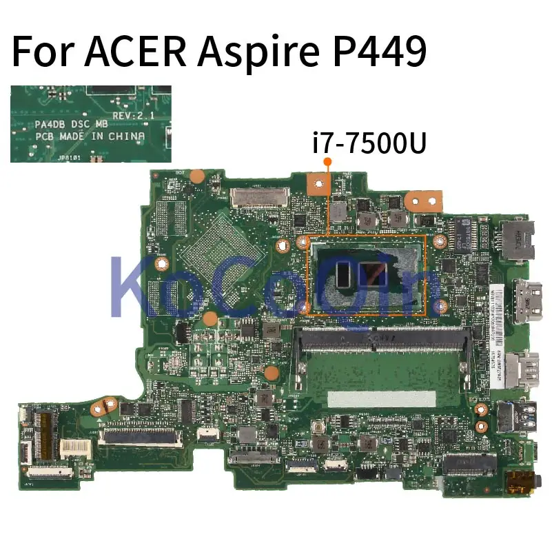 

For ACER Aspire P449 P449-M P459 P459-M P449-MG I7-7500U Notebook Mainboard PA4DB SR341 DDR4 Laptop Motherboard