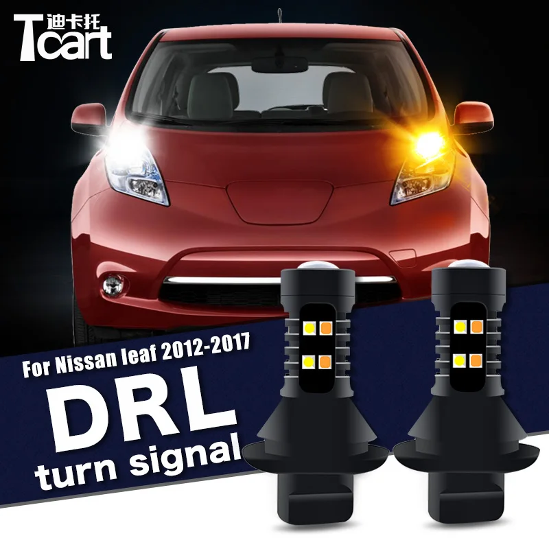 Tcar Car accessories T25 for Nissan Leaf  (ZE0)  2011 2012 2014 2016 2017 Led Daytime Running Light turn drl 2in1 Driving safety