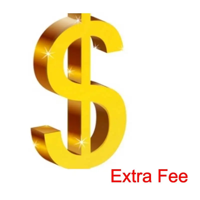 

Extra Fee Link / cost just for the balance of your order/shipping cost