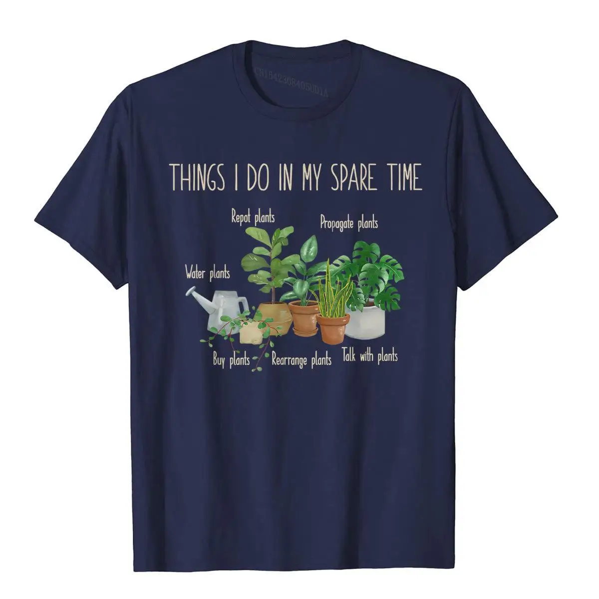 Things I Do In My Spare Time Plant Funny Gardener Gardening T-Shirt Cotton Tops Shirt Printing Special Family T Shirt