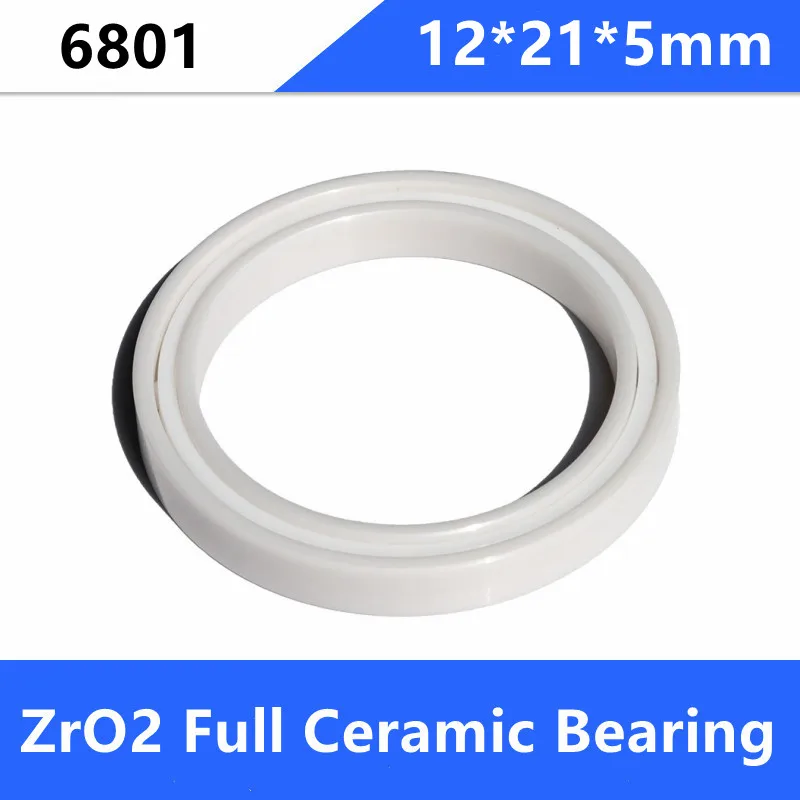 4/10pcs 6801 ZrO2 Full Ceramic bearings 12*21*5mm Zirconia Ceramic deep groove ball slide bearings 12×21×5mm