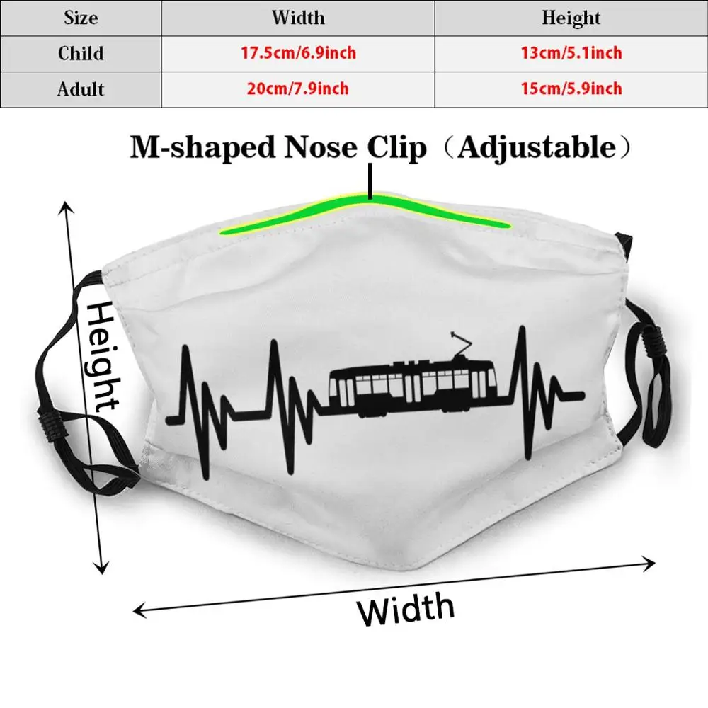 Tram Heartbeat - Tram Driver Tshirt Adult Kids Anti Dust Filter Diy Mask Tram Tatra Train Transport Model Train Seemed Bus T3D