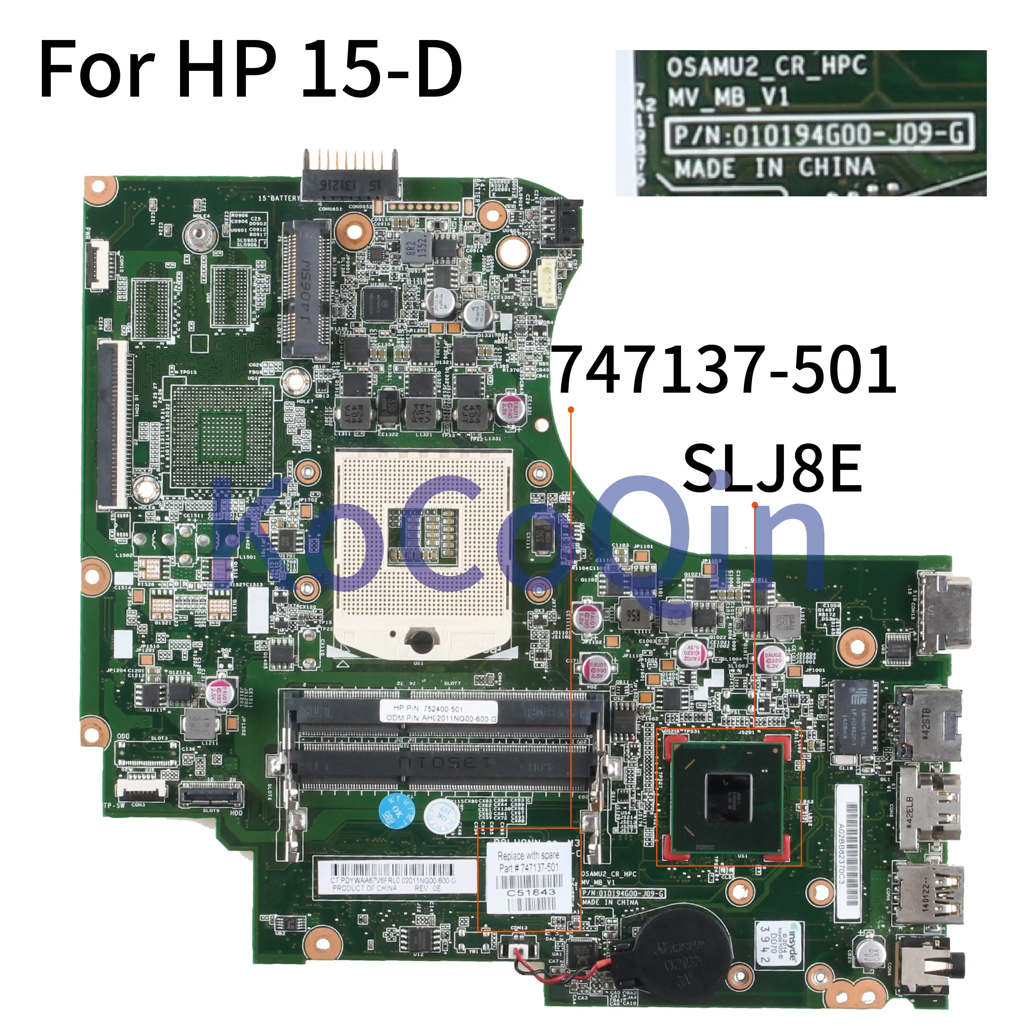 KoCoQin เมนบอร์ดแล็ปท็อปสำหรับ HP Probook 15-D 250 G2 HM76 SLJ8E Mainboard 747137-001 747137-501 010194G00-J09-G