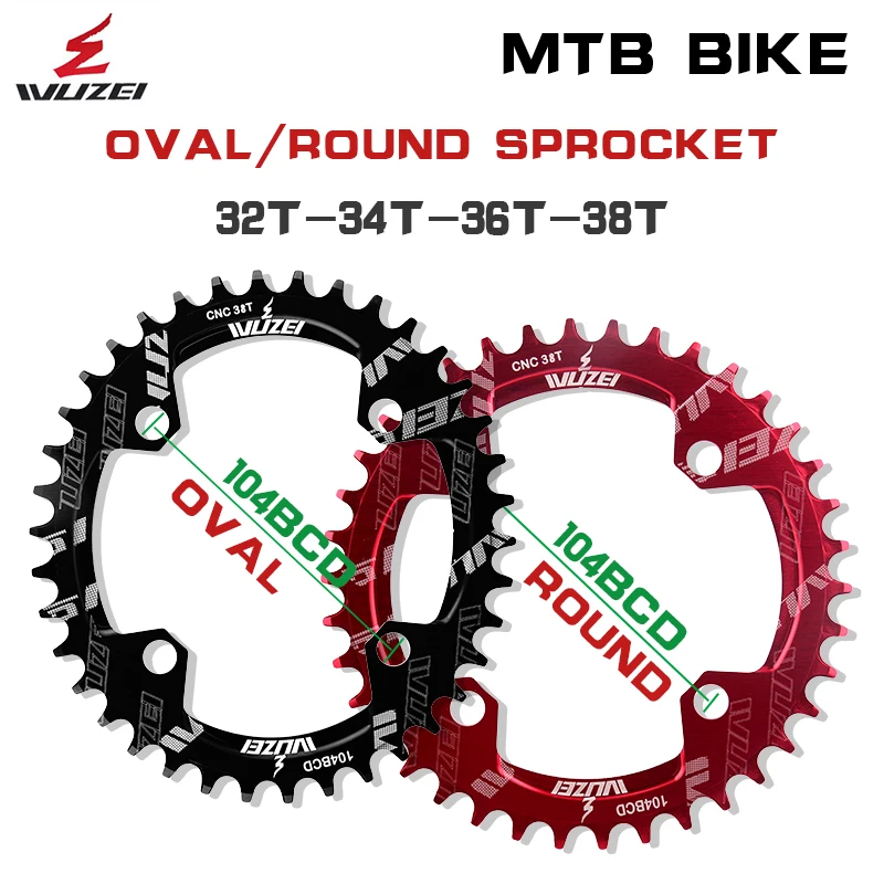 WUZEI 104BCD Oval Round Narrow Wide Chainring MTB bicycle 32T 34T 36T 38T Crankset Single Plate Parts 104 BCD Mountain Bike Part