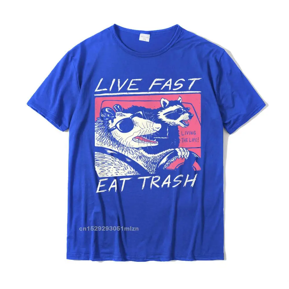 Live Fast! Eat Trash! T-Shirt Design T Shirts Camisas Hombre For Men Cotton Tops Shirts Harajuku Personalized Rife