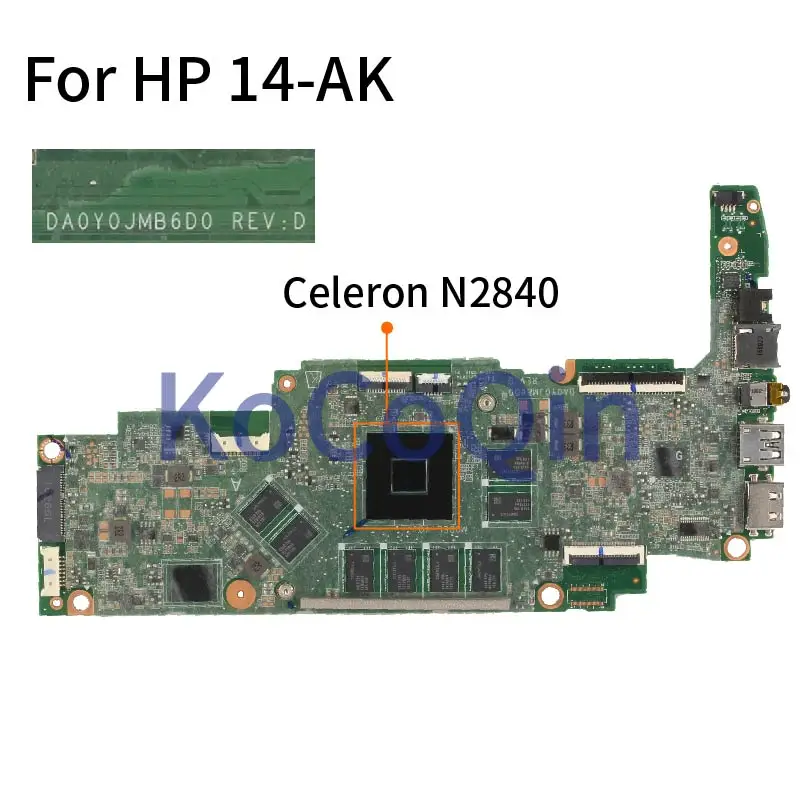 

Материнская плата для HP 14-AK Celeron N2840, DA0Y0JMB6D0 SR1YJ DDR3 Материнская плата для ноутбука