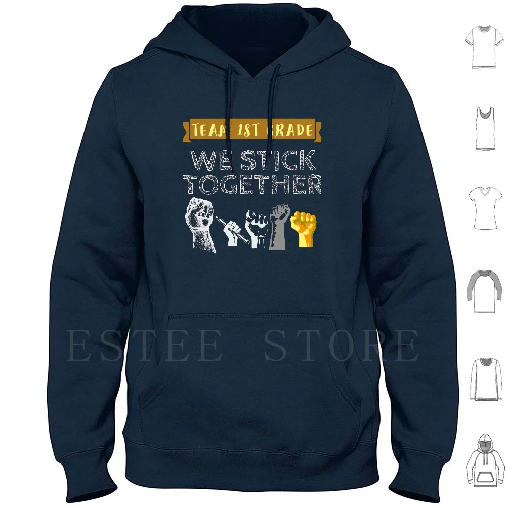 Team First Grade We Stick Together Shirt , Team Teacher Shirt , Hoodie Long Sleeve Team First Grade We Stick To Gether