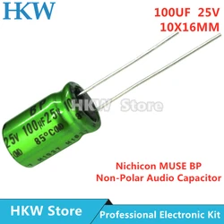 10pcs/lot 100UF 25V 10X16mm Nichicon MUSE BP ES Non Polar Nonpolar Bipolar HiFi Audio Capacitor 25V100UF New and Original