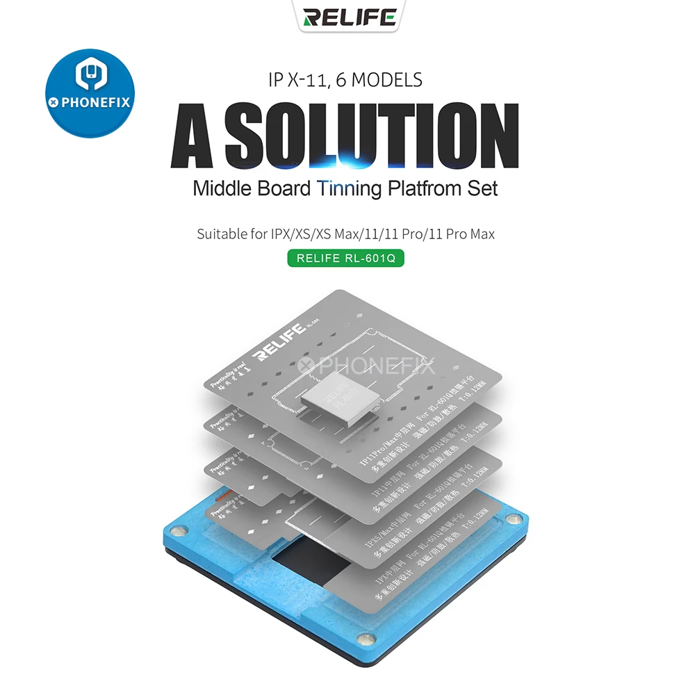 

RELIFE RL-601Q 6 In 1 Middle Board Tinning Platform for IPhone X/XS/XS MAX/11/11 Pro/11 Pro Max Middle Layer Tin Planting Set