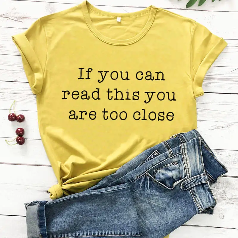 

Too Close T shirt Social Distancing Shirts Quarantine T Shirt New Arrival 2020 Funny T Shirt Introvert Shirts