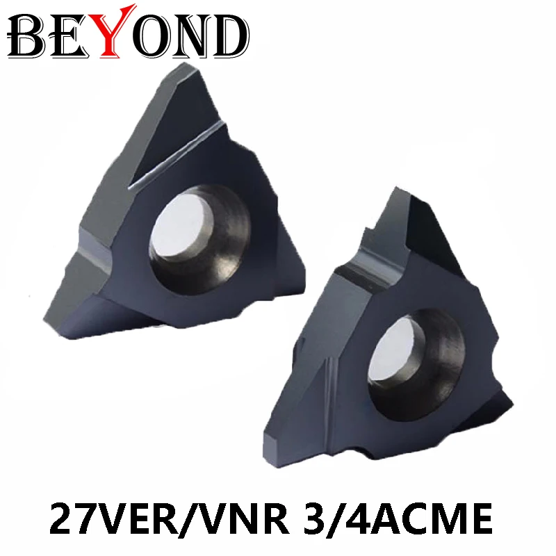 BEYOND 27VER 27VNR 3ACME 4ACME 27 VER VNR 3 4 ACME Threading Carbide Inserts Turning Lathe Cutter Tools CNC Thread Tool