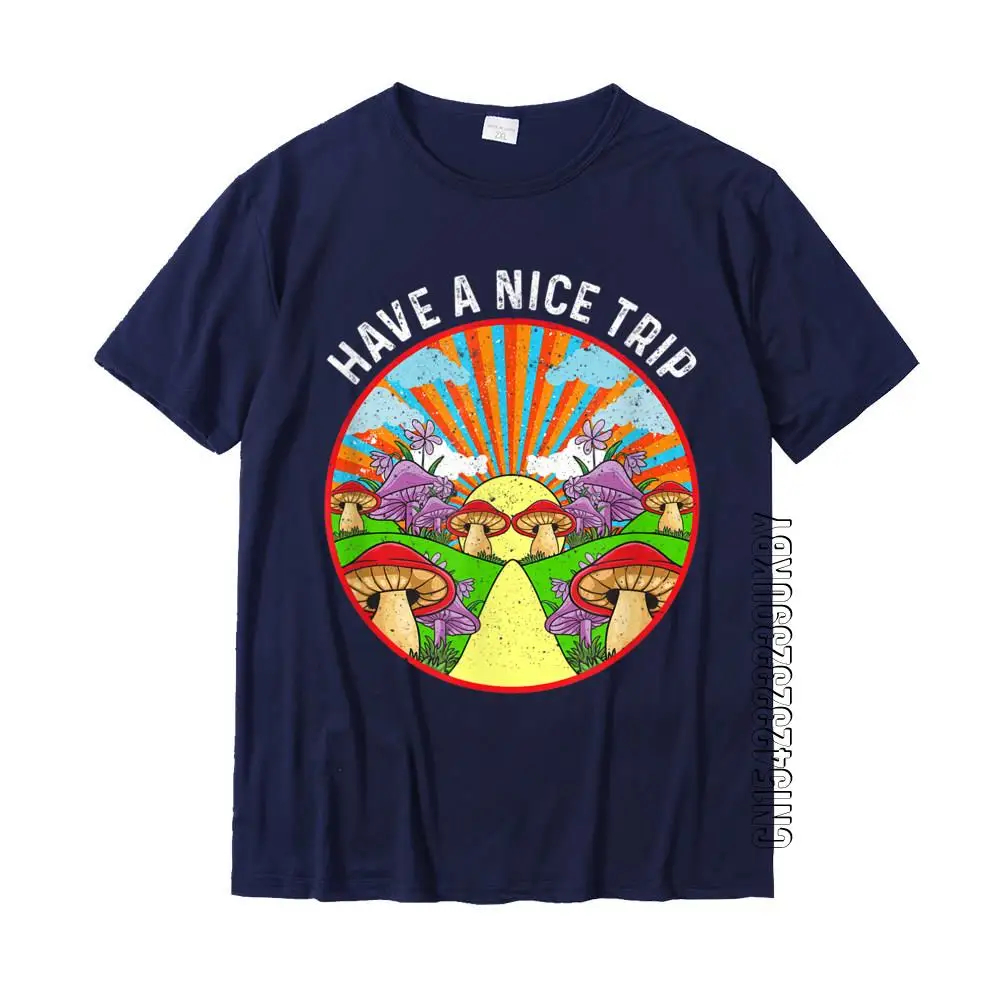 Funny Have A Nice Trip LSD Acid Hallucinate Magic Mushrooms T-Shirt Newest Printed T Shirt Cotton Men\'s Tops Tees Camisa