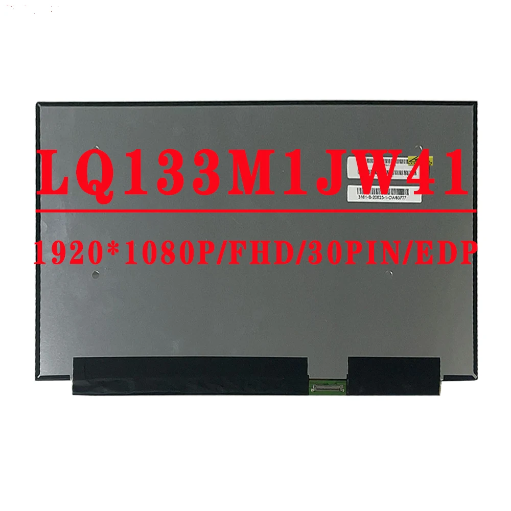 LQ133M1JW41 13.3 inch 1920×1080 IPS FHD 30pins EDP 60HZ LCD Screen Without Touch LQ133M1JW41 13.3 inch Laptop LCD Dsiplay Screen